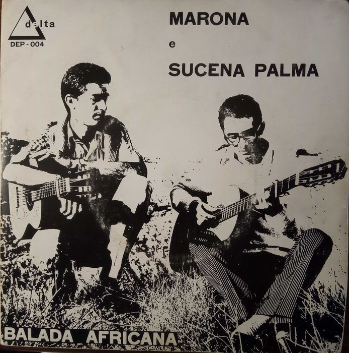 Marona e Sucena Palma	- - - - -	Balada Africana	- - - - -	EP
