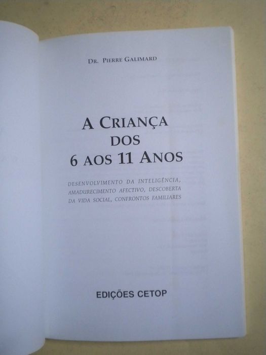 A Criança dos 6 aos 11 Anos
de P. Gallimard