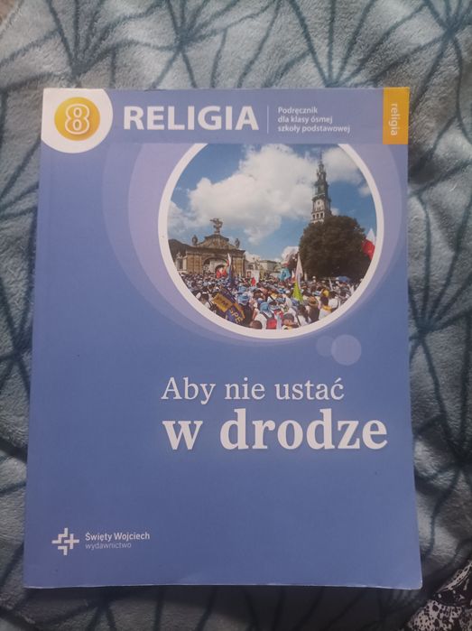 Religia Aby nie ustać w drodze Święty Wojciech kl. 8
