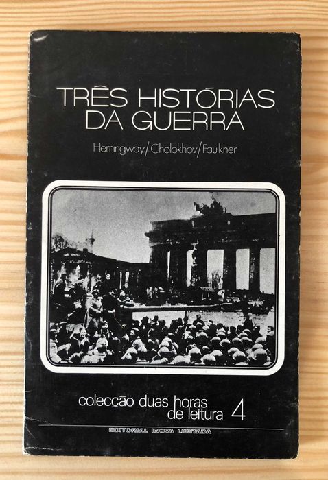 Três Histórias da Guerra - Hemingway et al