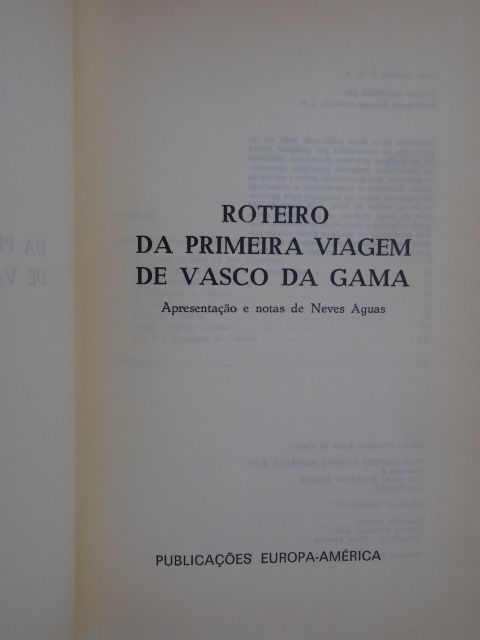 Roteiro da Primeira Viagem de Vasco da Gama de J. Neves Águas - Vários