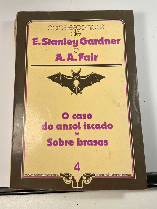 O caso do anzol iscado / Sobre brasas | E.Stanley Gardner / A.A. Fair