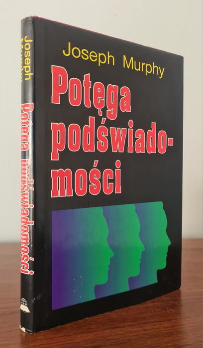 Potęga podświadomości - Joseph Murphy