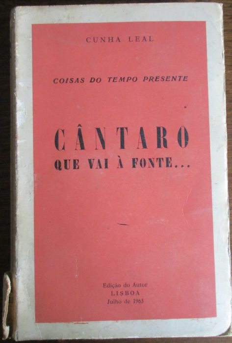 Cunha Leal - - - Cântaro Que Vai à Fonte - - - - - Livro