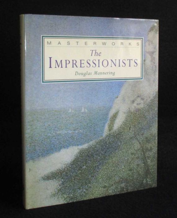 Livro Masterworks The Impressionists Douglas Mannering 1996