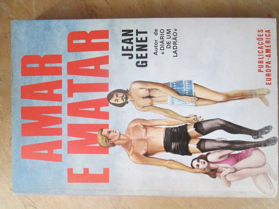 Amar e Matar, de Jean Genet