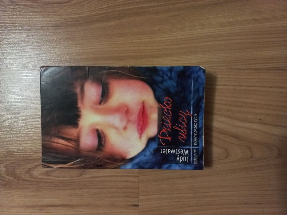 Judy Westwater "Dziecko ulicy "  Na faktach .