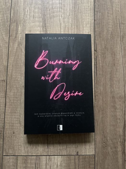 Burning with desire Natalia Antczak