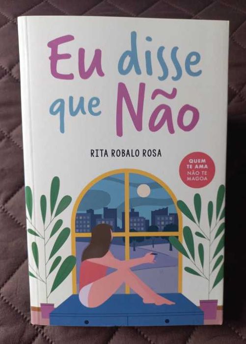 Eu Disse que Não - Rita Robalo Rosa