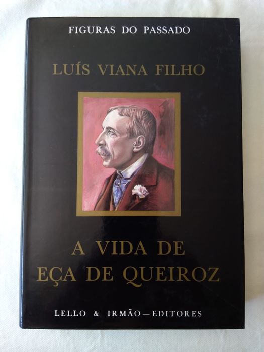 Biography: The Life of Eça de Queiroz