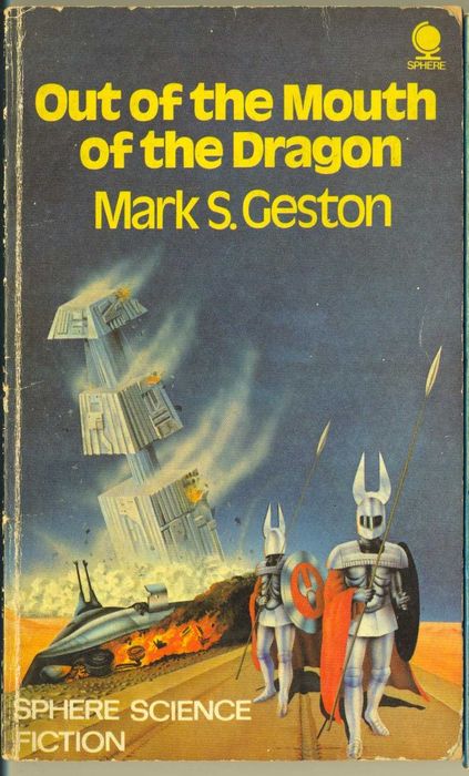 Mark S. Geston  - Out Of The Mouth Of The Dragon