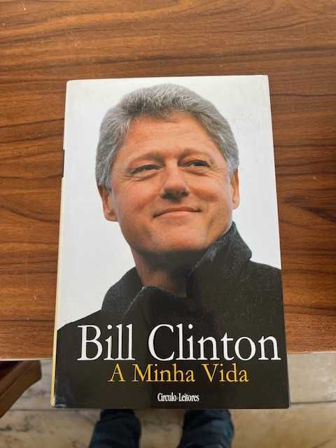 Bill Clinton - A minha vida