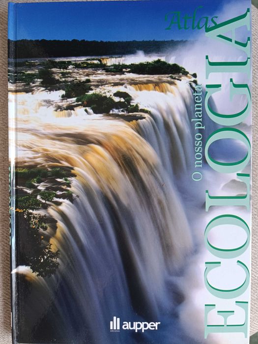 Atlas Ecologia, o nosso planeta