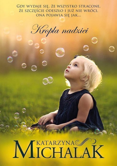 Kropla Nadziei Michalak Katarzyna