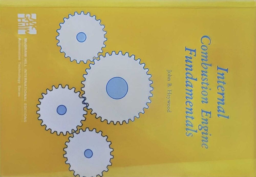 Internal CombustionEngine Fundamentals, John B Heywood