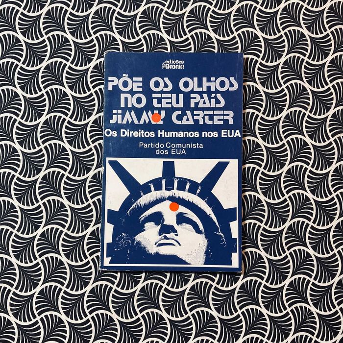 Põe os Olhos No Teu País, Jimmy Carter!