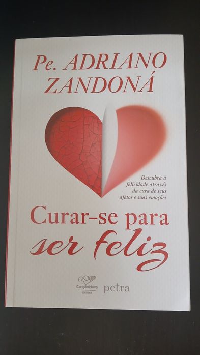 Livro 'Curar-se Para Ser Feliz',  Padre Adriano Zandoná - Como novo