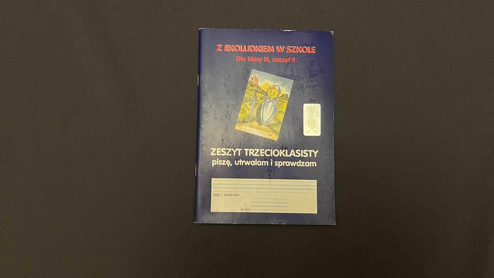 Z Ekoludkiem w szkole. Zeszyt trzecioklasisty, zeszyt 3