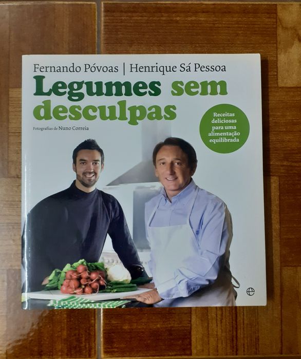 Legumes sem desculpas, F. Povoas e Sá Pessoa