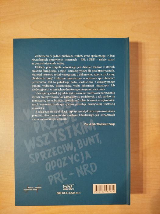 Wolność przede wszystkim Sprzeciw,bunt, opozycja PRL-NRD