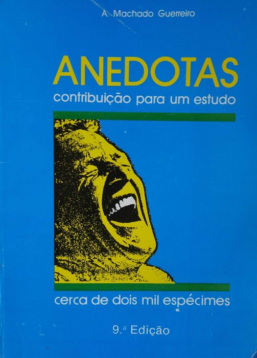 Anedotas Contribuição Para Um Estudo (Cerca de Dois Mil Espécimes)