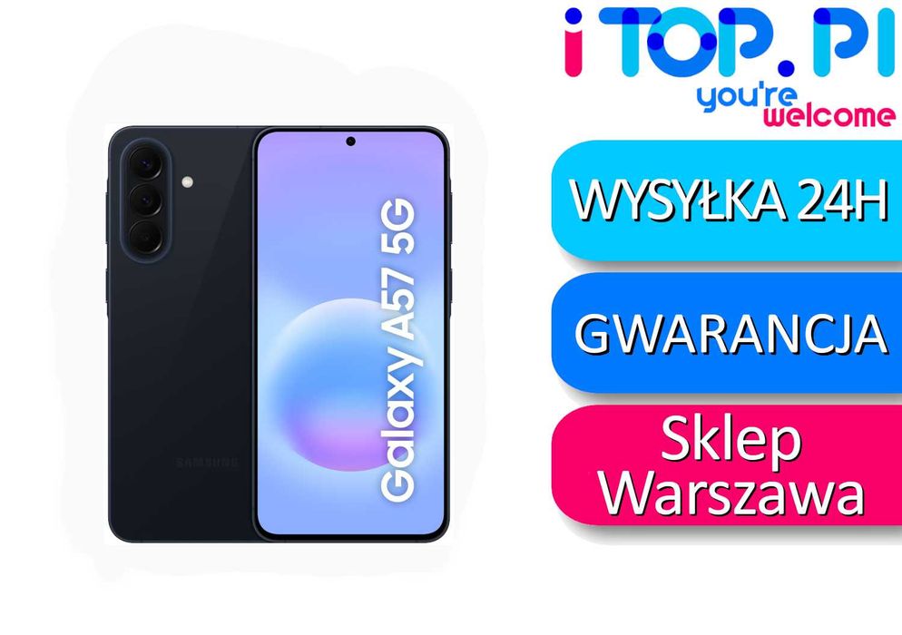 Samsung Galaxy A57 5G 128GB / Granatowy/ NOWY ZAPLOMBOWANY / Sklep iTop Pasaż Muranów Lokal 32 W-wa