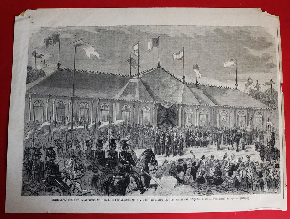 ELVAS 1879 Meeting of Kings D. Luís I and Alfonso XII of Spain Engraving