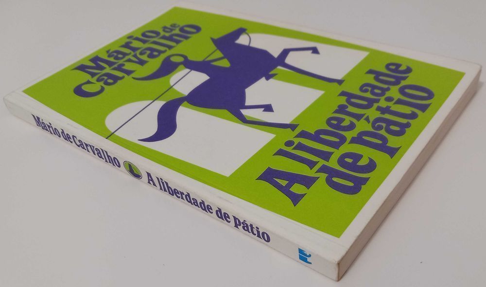Livros de Mário de Carvalho Inaudita Guerra, Liberdade Pátio [Ler+]