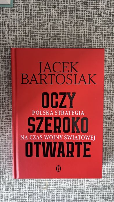 „Oczy szeroko otwarte” J.Bartosiak