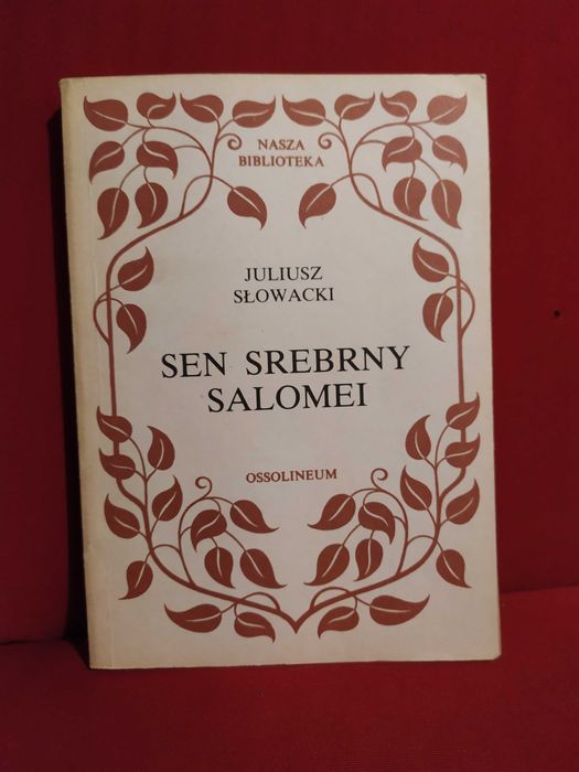 Sen srebrny Salomei - Juliusz Słowacki