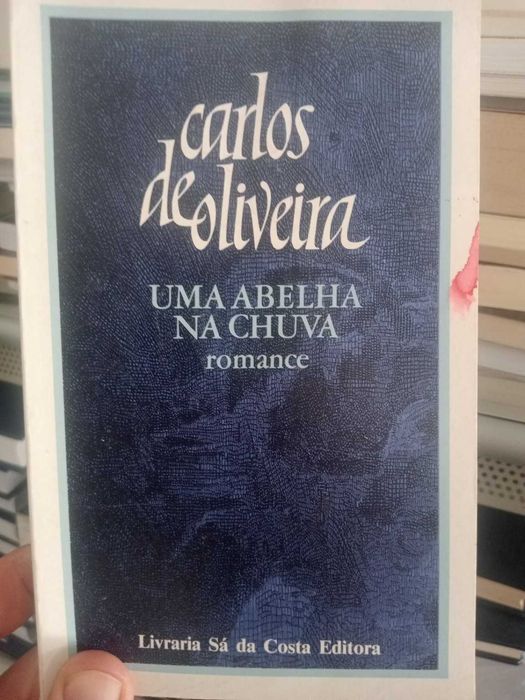 Uma Abelha na Chuva — Carlos de Oliveira | Sá da Costa