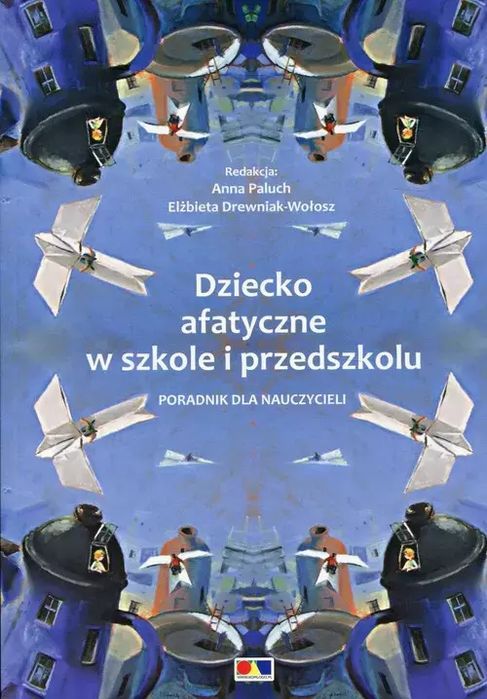 Dziecko afatyczne w szkole i przedszkolu. Komlogo