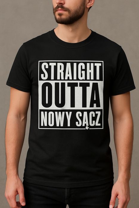 STRAIGHT OUTTA NOWY SĄCZ koszulka męska damska dziecięca Nowa bawełna