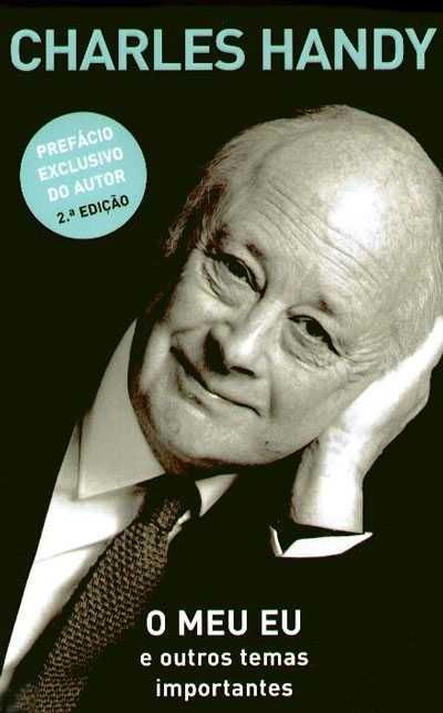 O Meu Eu e Outros Temas Importantes de Charles Handy [Portes Grátis]