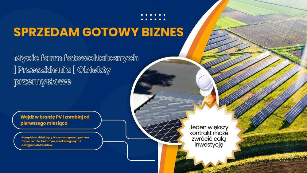 Sprzedam gotowy biznes – mycie farm fotowoltaicznych, sprzęt + auto + know-how