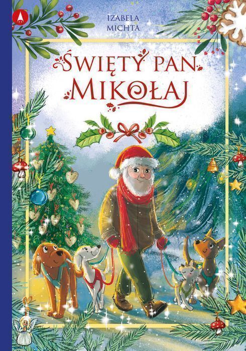Święty Pan Mikołaj Izabela Michta