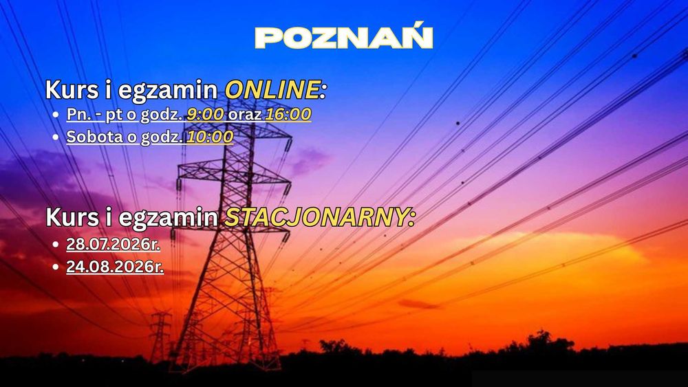 POZNAŃ uprawnienia energetyczne G1/2/3 kursy i egzaminy 28.07.2026