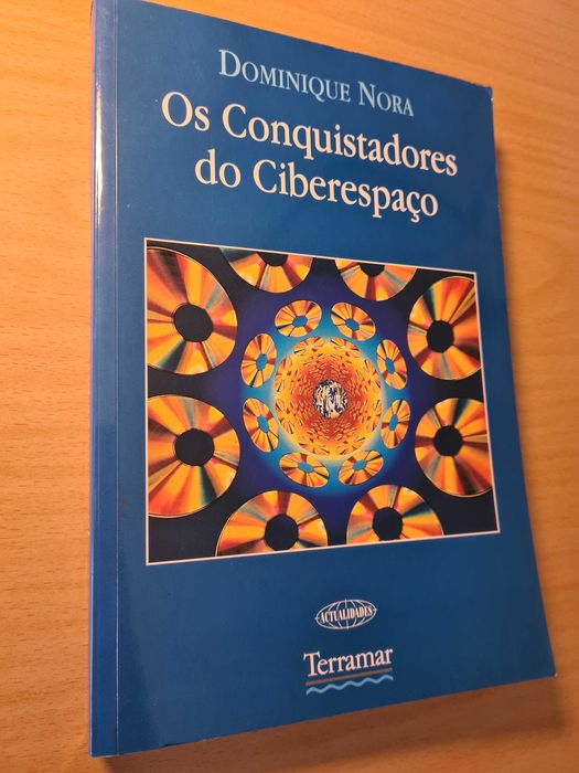 Livro "Os Conquistadores do Ciberespaço" de Dominique Nora