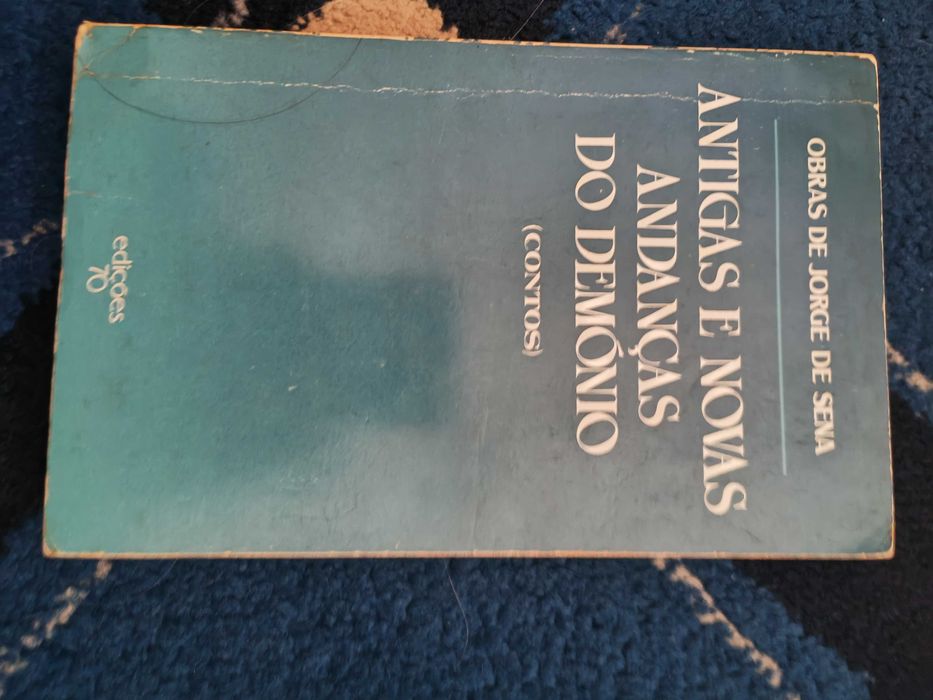 Obras de Jorge de Sena - antigas e novas andanças do demónio