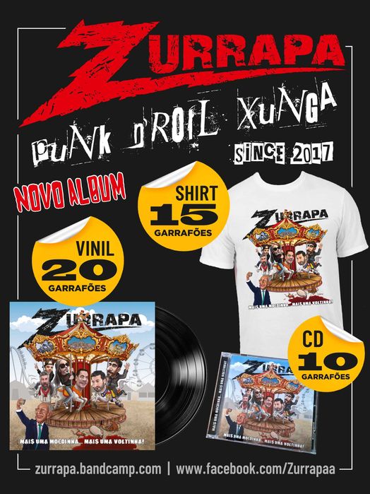 Zurrapa - MAI$ UMA MO€DINHA... MAI$ UMA VOLTINHA! (CD / Vinil / Shirt)