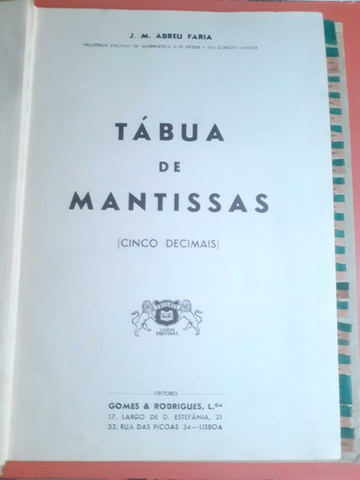Tábuas de Logaritmos Décimais e  Tábua de Logaritmos (Cinco Décimas)