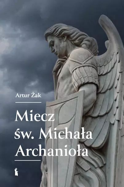 Miecz św. Michała Archanioła. Bratni Zew