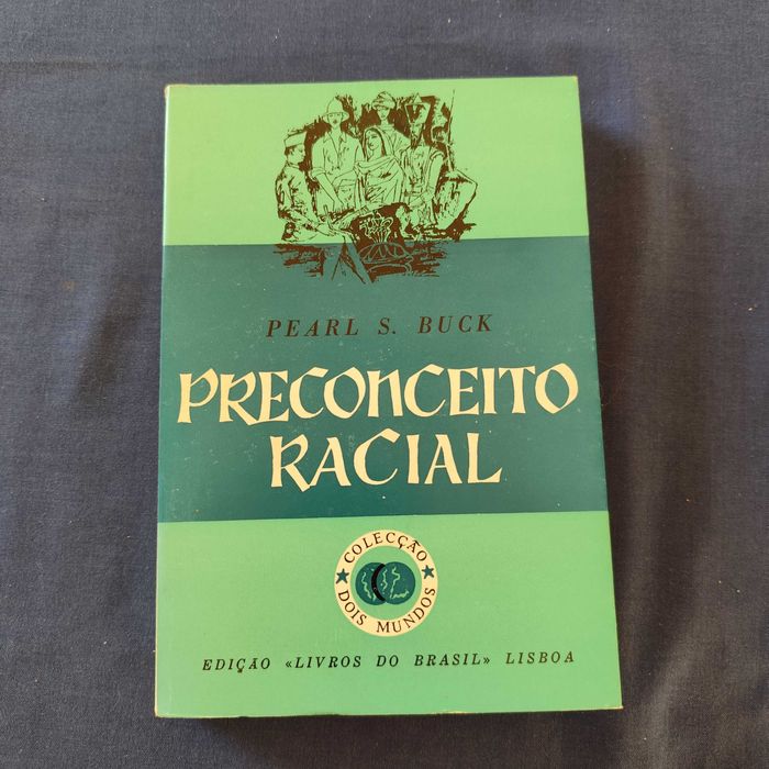 Pearl S. Buck - Preconceito racial