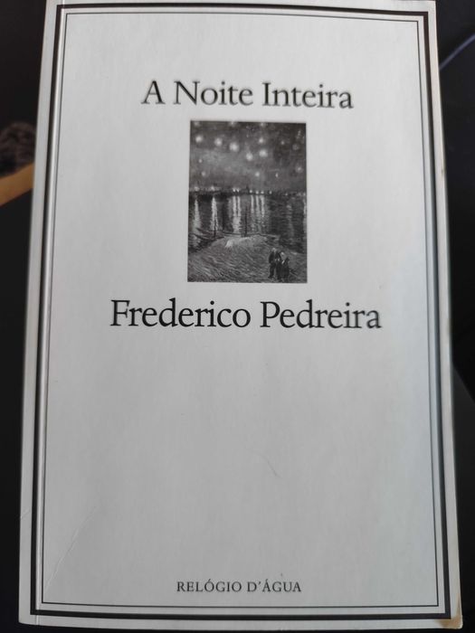 Frederico Pedreira - A Noite Inteira (Poesia)