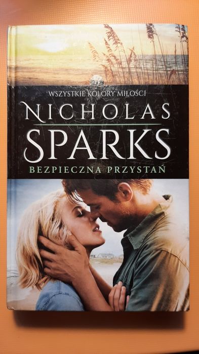 Nicholas Sparks Bezpieczna Przystań
