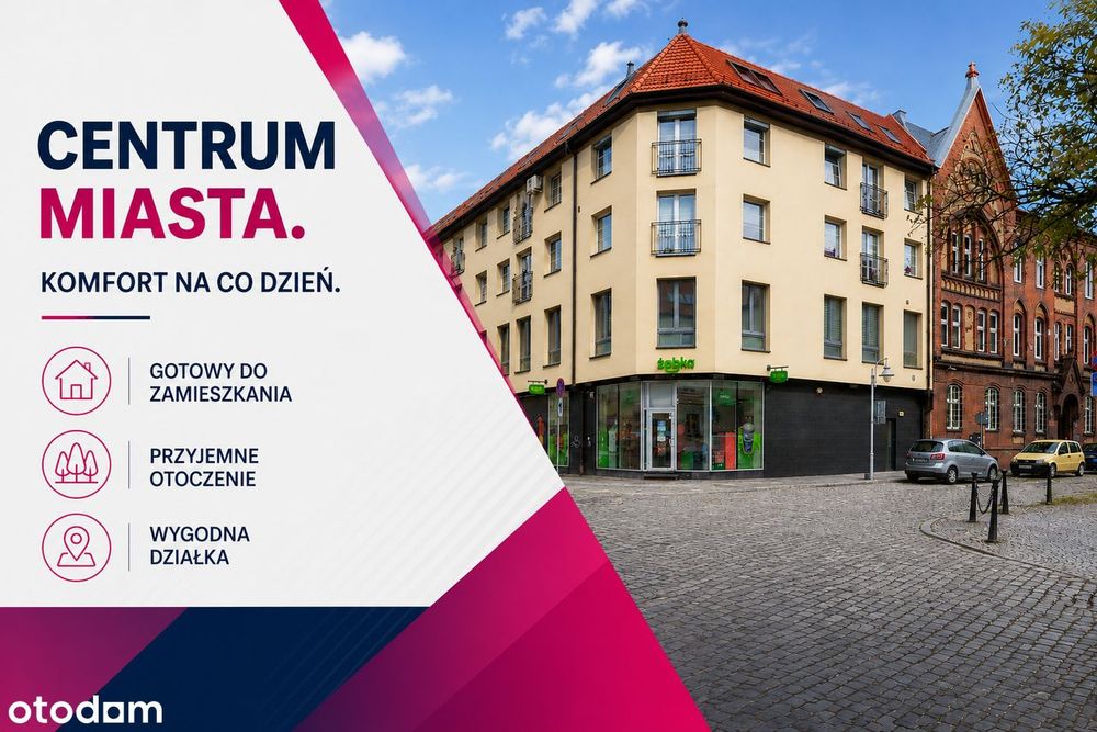 Centrum miasta. Komfort na co dzień.