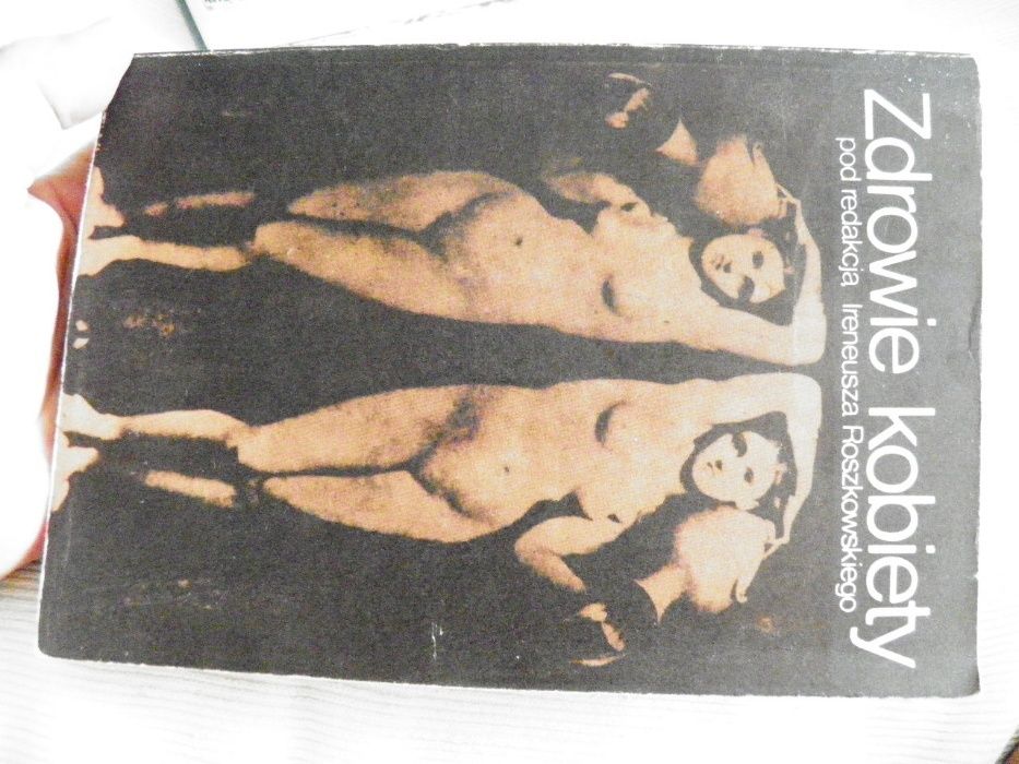 < Zdrowie kobiety >pod red.Ireneusza Roszkowskiego