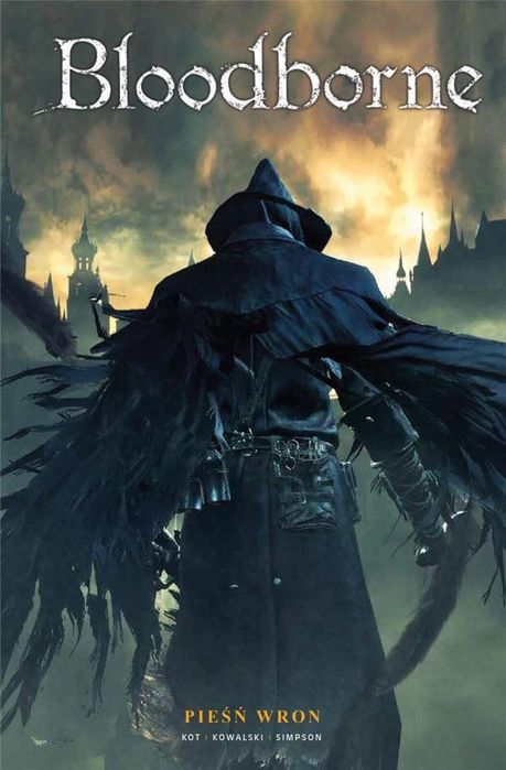 Bloodborne T.2 Pieśń wron Egmont Ale Kot, Piotr Kowalski, Piotr