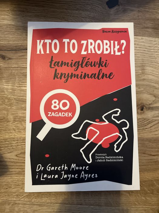 Książka „Kto to zrobił? Łamigłówki kryminalne”