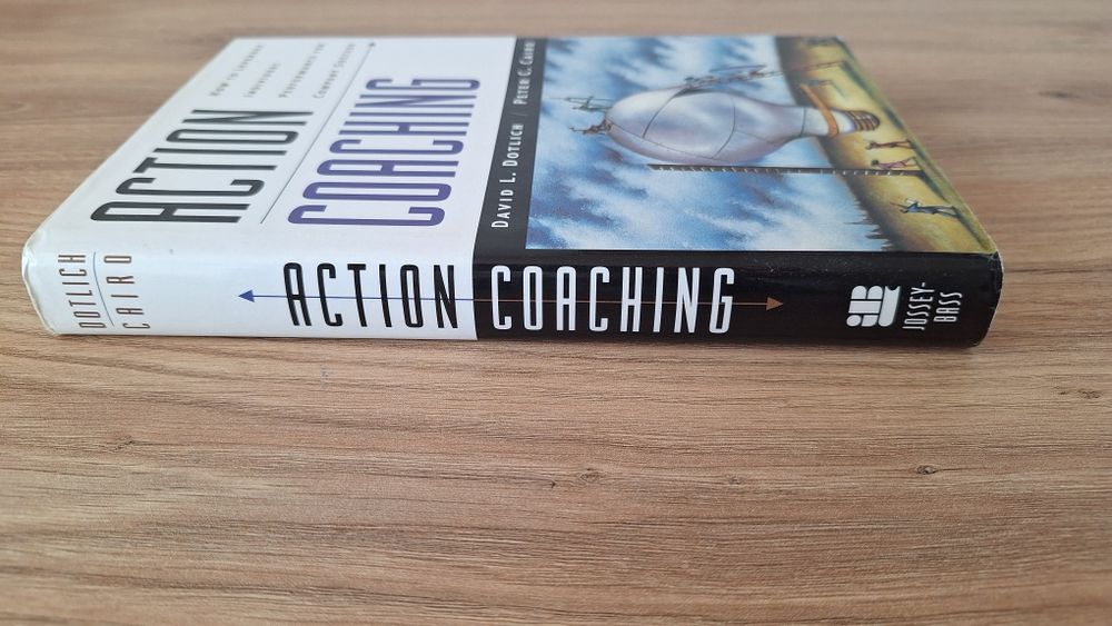 Action Coaching Lib/E: How to Leverage Individual Performance for Comp